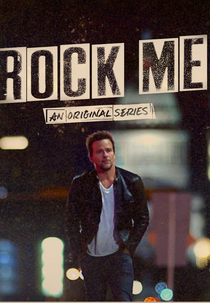 Rock Me (1ª Temporada) (Rock Me (Season 1))