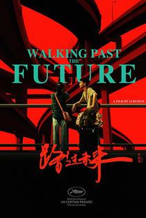 Walking Past the Future - Poster / Capa / Cartaz - Oficial 1