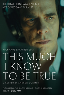This Much I Know to Be True - Poster / Capa / Cartaz - Oficial 1