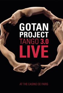 Gotan Project Tango 3.0 Live - At The Casino Paris - Poster / Capa / Cartaz - Oficial 1