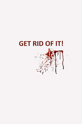 Poster de Filme Get Rid of It (2020)