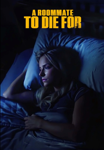 Colega de Quarto Perigoso (A Roommate to Die For)
