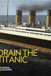 Drenando o Titanic - Poster / Capa / Cartaz - Oficial 1