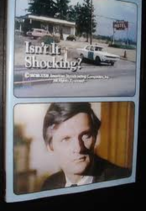 Isso não é Mesmo Chocante? (Isn't It Shocking?)