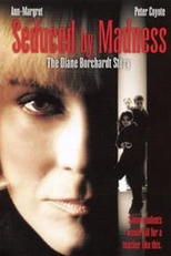 Seduzida Pela Loucura (Seduced By Madness: The Diane Borchardt Story)