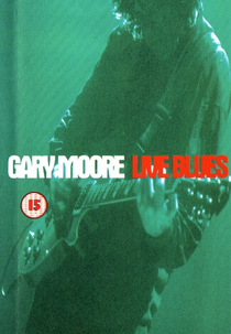 Gary Moore – Live Blues (Gary Moore – Live Blues)