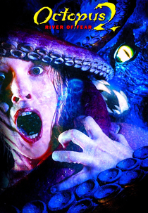 Octopus 2 (Octopus 2: River of Fear)