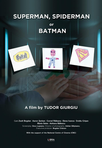Super-Homem, Homem-Aranha ou Batman  (Superman, Spiderman or Batman )