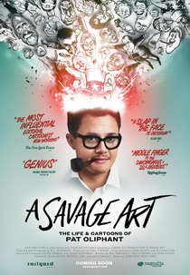 A Savage Art: The Life & Cartoons of Pat Oliphant (A Savage Art)