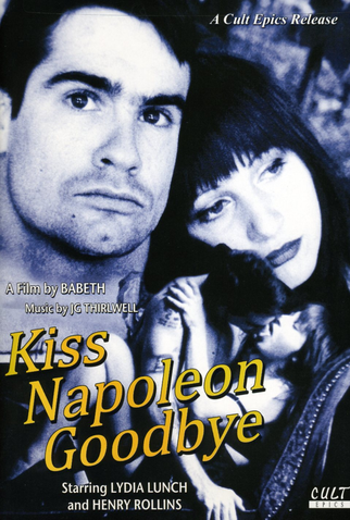 Poster 1 de Filme Kiss Napoleon Goodbye (1990)