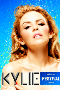 Kylie Minogue iTunes Festival - Poster / Capa / Cartaz - Oficial 1