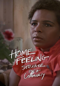 Home Feeling: Struggle for a Community (Home Feeling: Struggle for a Community)