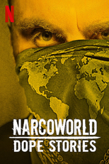 Narcoworld: Histórias do tráfico (Narcoworld: Dope Stories)
