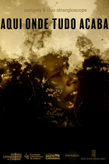 Aqui Onde Tudo Acaba (Aqui Onde Tudo Acaba)