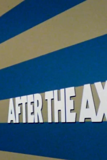 After the Axe - Poster / Capa / Cartaz - Oficial 2