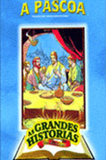 A Maior de Todas as Aventuras - Estórias da Bíblia - A Páscoa (The Beginner's Bible: The Story of Easter)