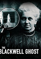 The Blackwell Ghost (The Blackwell Ghost)