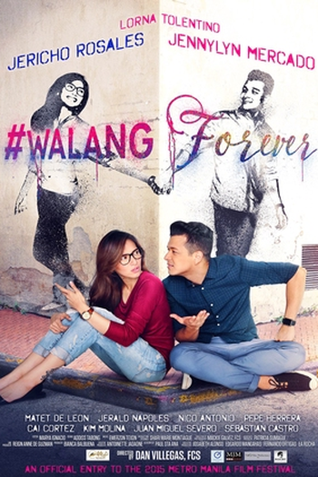 Poster de Filme #WalangForever (2015)