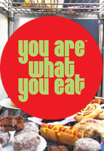 Você é o que Você Come (You Are What You Eat)