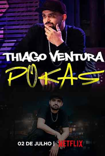 Thiago Ventura: POKAS - Poster / Capa / Cartaz - Oficial 3