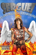 Serguei - O Anjo Maldito do Rock Brasileiro (Serguei: O Anjo Maldito do Rock Brasileiro)