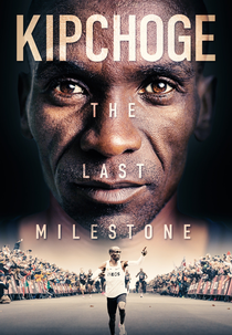 Kipchoge: O último marco histórico (Kipchoge: The Last Milestone)