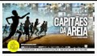 Capitães da Areia (2011) Trailer Oficial.