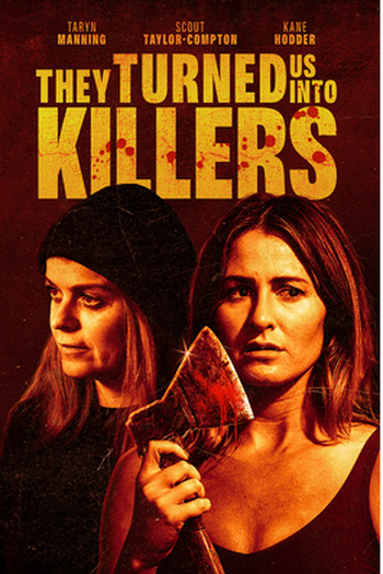  de Filme They Turned Us Into Killers (2024)