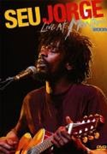 Seu Jorge - Live at Montreux (Seu Jorge: Live at Montreux)