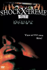 Shock-X-Treme, Vol. 1, - Snuff Video (Snuff Video: Volume Red)