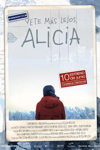 Poster de Filme Vá mais longe, Alicia (2011)