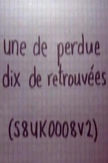 Une de Perdue, Dix de Retrouvees (Une de Perdue, Dix de Retrouvees)