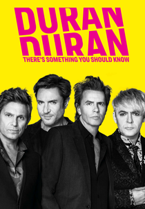 Duran Duran: There's Something You Should Know (Duran Duran: There's Something You Should Know)