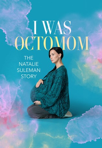 A Octomãe (I Was Octomom: The Natalie Suleman Story)