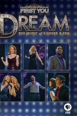 First You Dream: The Music of Kander and Ebb (First You Dream: The Music of Kander and Ebb)