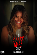 A Bloody Mary Story (A Bloody Mary Story)