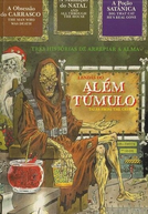 Lendas do Além-Túmulo (Tales from the Crypt: The Man Who Was Death / And All Through the House / Dig That Cat, He's real Gone)