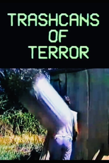 Trashcans of Terror (Trashcans of Terror)