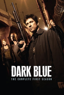 Dark Blue: No Limite da Lei (1ª Temporada) - Poster / Capa / Cartaz - Oficial 2