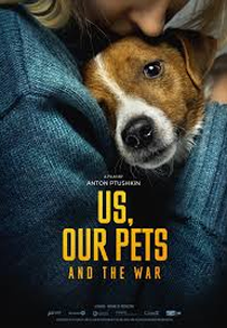 Us, Our Pets and the War (Us, Our Pets and the War)
