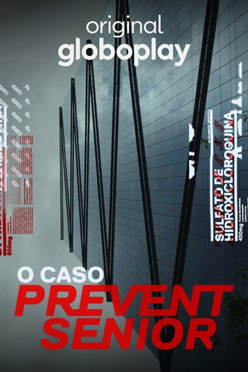 Poster de Série O Caso Prevent Senior (2021)