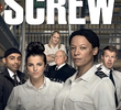 Screw (1ª Temporada)