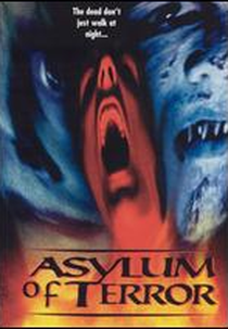 Asylum of Terror (Asylum of Terror)