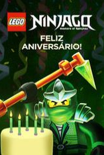 LEGO Ninjago: Mestres do Spinjitzu - Feliz Aniversário! - Poster / Capa / Cartaz - Oficial 1