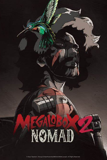 Megalobox 2: Nomad - Poster / Capa / Cartaz - Oficial 1
