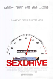 Sex Drive: Rumo ao Sexo - Poster / Capa / Cartaz - Oficial 3