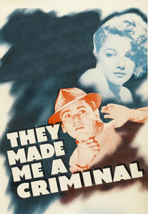 Tornaram-me um Criminoso (''They Made Me a Criminal" )