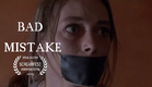 BAD MISTAKE | SCARY SHORT HORROR FILM | PRESENTED BY SCREAMFEST