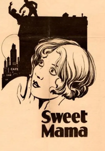 Sweet Mama (Sweet Mama)