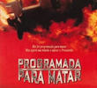 Programada Para Matar